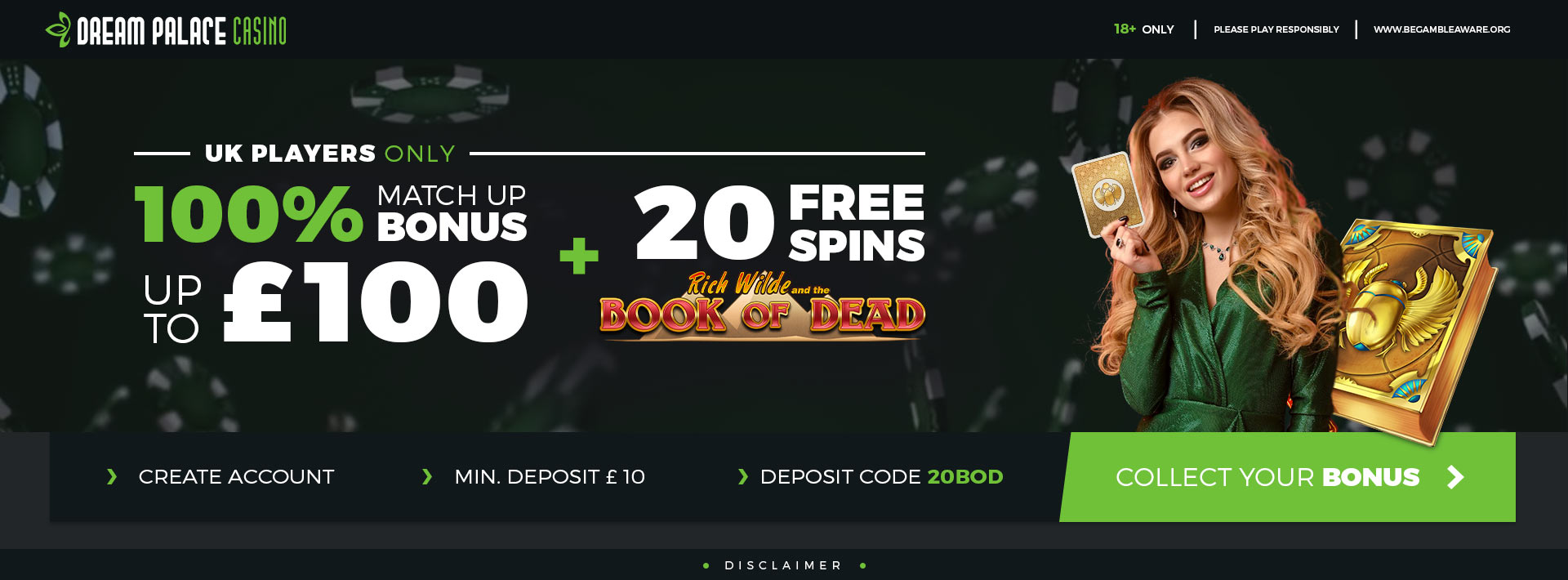 £100 Bonus + 20 Free Spins | Dream Palace Casino